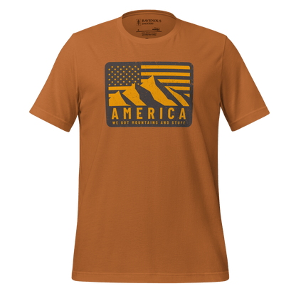 America. We Got Mountains and Stuff - Premium T-Shirt