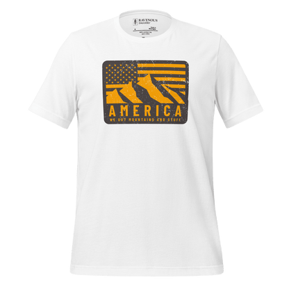 America. We Got Mountains and Stuff - Premium T-Shirt